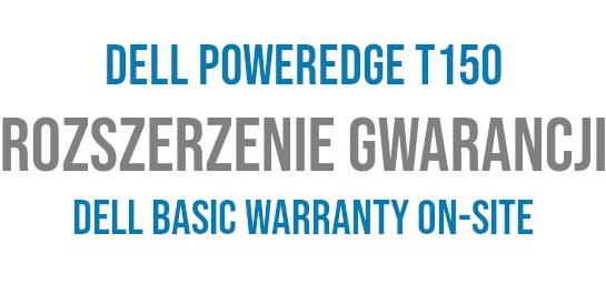 Rozszerzenie gwarancji DELL PowerEdge T150: 3Y Basic do 5Y Basic